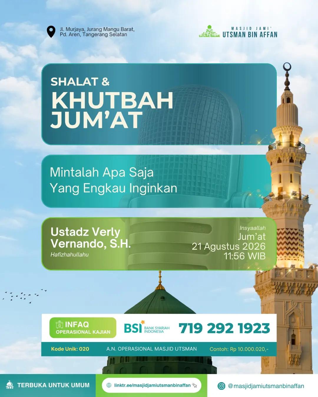 Shalat Jum'at & Khutbah: Mintalah Apa Saja Yang Engkau Inginkan