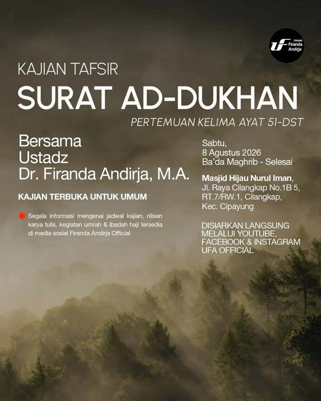 Kajian Islam Ilmiah: Tafsir Surat Ad-Dukhan