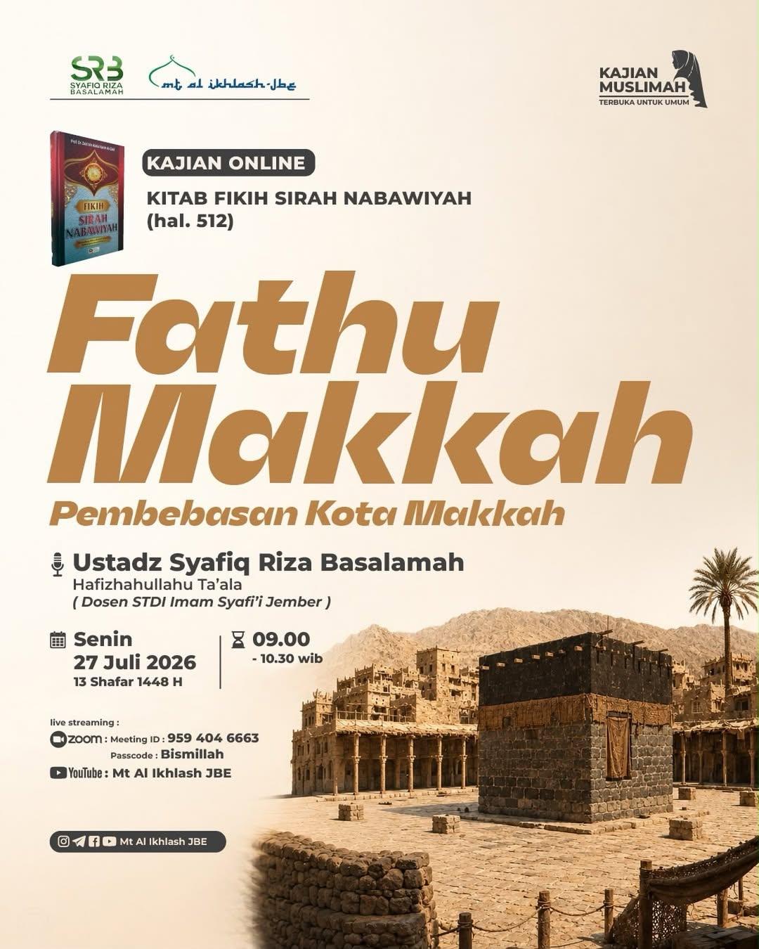 FATHU MAKKAH / PEMBEBASAN KOTA MAKKAH