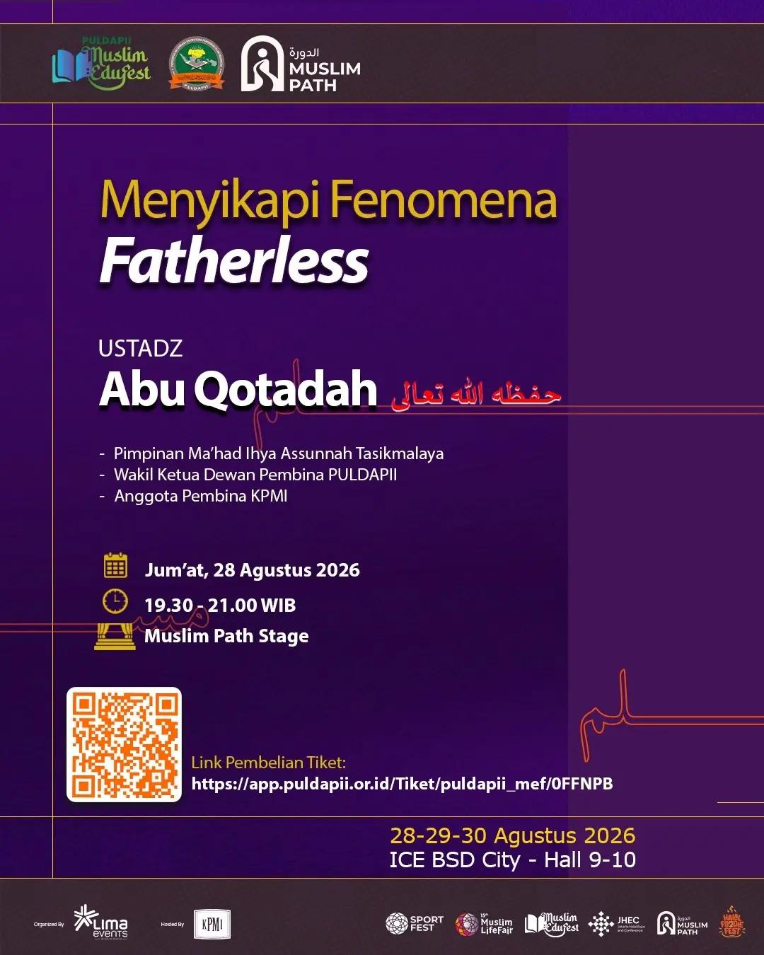 Dauroh Muslim Path: Menyikapi Fenomena FATHERLESS