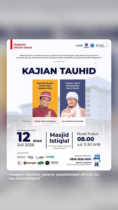 Kajian Tauhid: Menjadi Muslim yang Yakin Menghadapi Masa Depan Jangan Takut kepada Allah