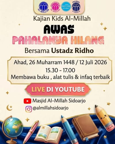 Kajian Kids Al Millah: Awas Pahalanya Hilang