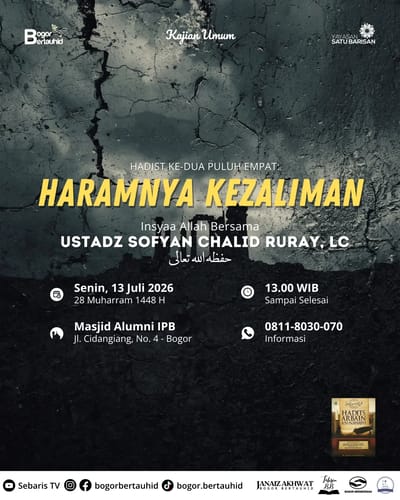 Kajian rutin kitab Hadits Arbain An-Nawawi: Hadits ke-24: Haramnya Kezaliman