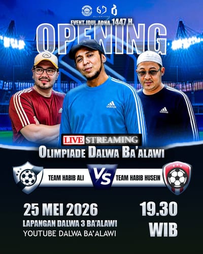 Opening Olimpiade Dalwa Baalawi & Event Idul Adha 1447 H