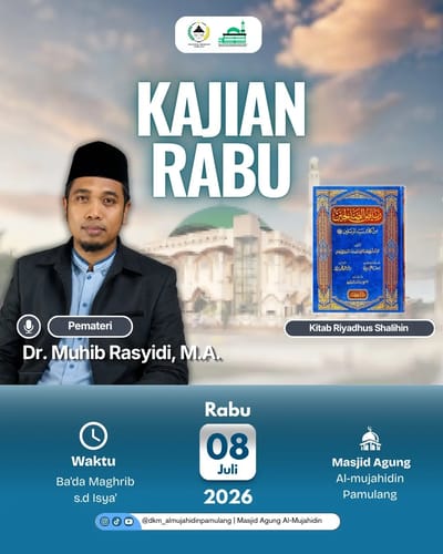 Kajian Rutin Rabu Malam Kamis - Pembahasan Kitab Riyadhus Sholihin