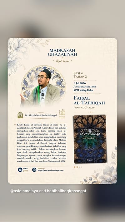 Madrasah Ghazaliyah Sesi 4 Tahap 2: Kitab Faisal al-Tafriqah Baina al-Islam wa al-Zandaqah