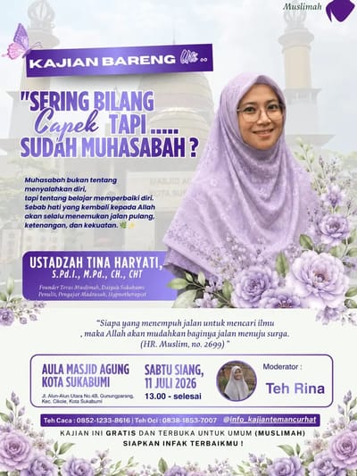 Sering Bilang Capek... Tapi Sudah Muhasabah?