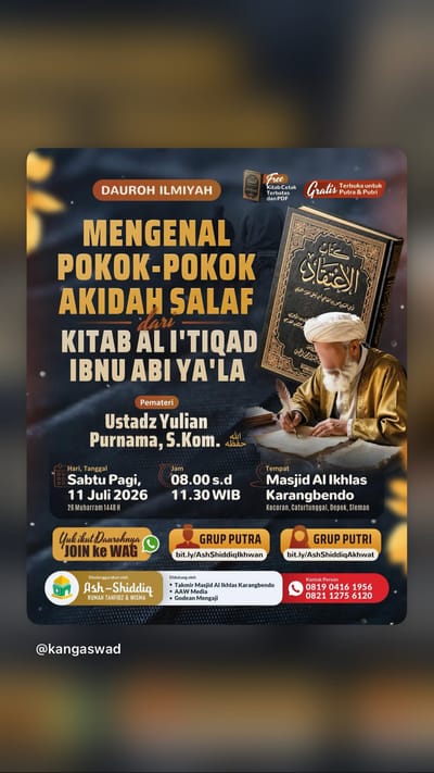 Dauroh Ilmiyah Mengenal Pokok-Pokok Akidah Salaf