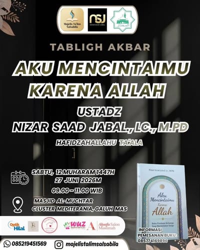 Tabligh Akbar: Aku Mencintaimu Karena Allah