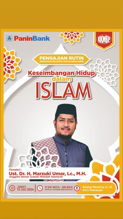 Pengajian Rutin Keseimbangan Hidup dalam Islam