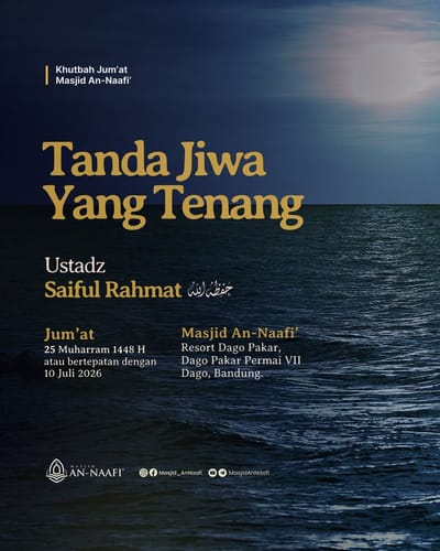 Khutbah & Shalat Jum’at: Tanda Jiwa yang Tenang