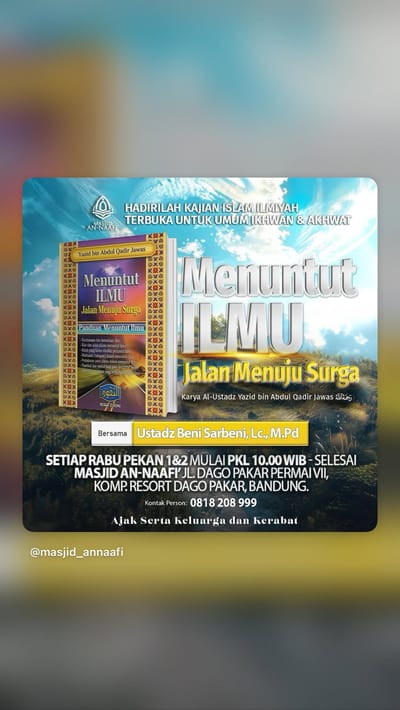 Kajian Islamilmiyah: Panduan Menuntut Ilmu (Jalan Menuju Surga)