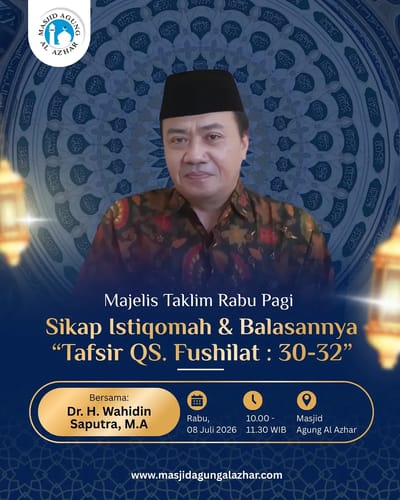 Majelis Taklim Rabu Pagi: Sikap Istiqomah & Balasannya Tafsir QS. Fushilat : 30-32