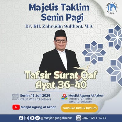 Majelis Taklim Senin Pagi: Tafsir Surat Qaf ayat 36-30