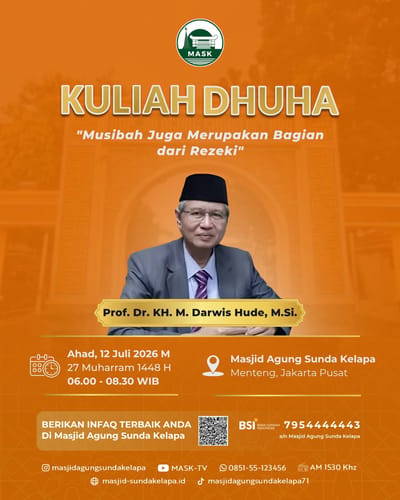 Kuliah Dhuha: Musibah Juga Merupakan Bagian dari Rezeki