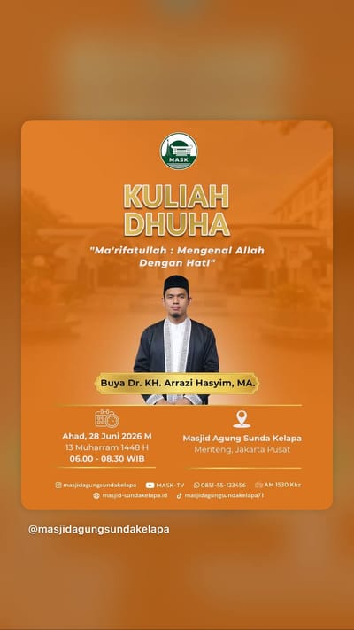 Kuliah Dhuha: Ma'rifatullah: Mengenal Allah Dengan Hati