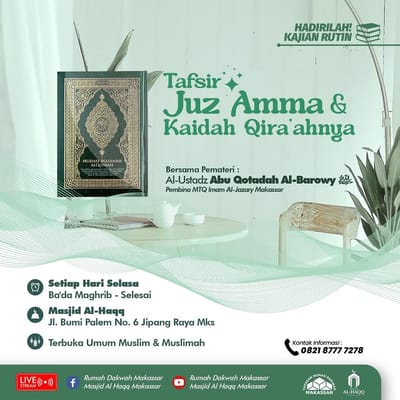 Kajian Rutin: Tafsir Juz Amma dan Kaidah Qira’ahnya