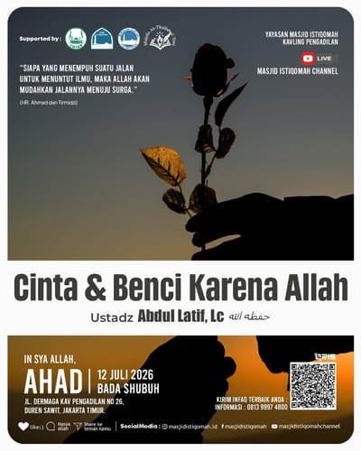 Kajian Ahad Subuh: Cinta dan Benci Karena Allah