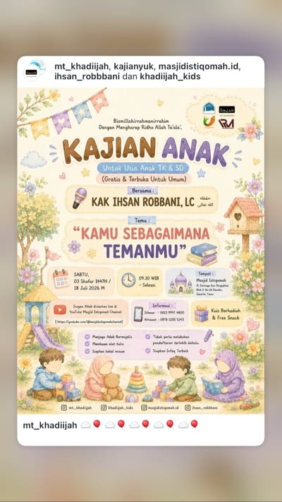 Kajian Anak: Kamu Sebagaimana Temanmu