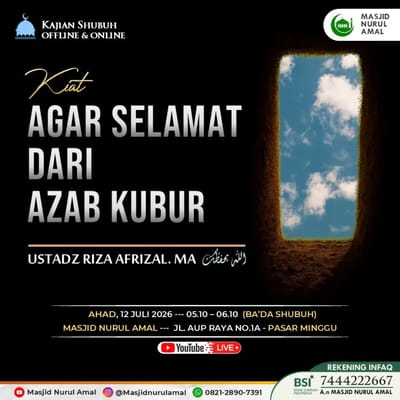 Kiat Agar Selamat Dari Adzab Kubur