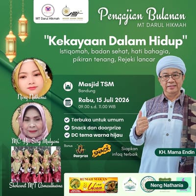 Pengajian Bulanan MT Darul Hikmah - Kekayaan Dalam Hidup