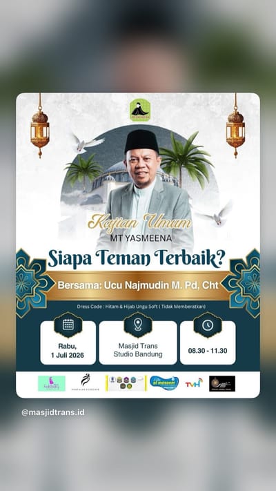 Kajian Umum: Siapa Teman Terbaik?