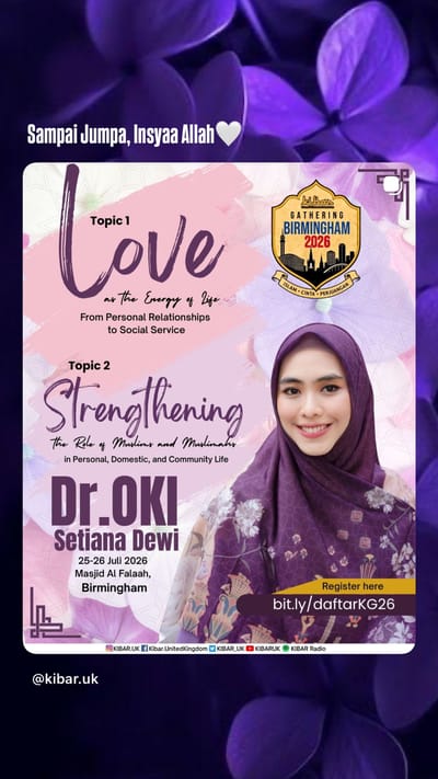 GATHERING BIRMINGHAM 2026: the Role of Muslims and Muslimahs in Personal, Domestic, and Community Life