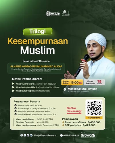 Kelas Intensif Trilogi Kesempurnaan Muslim
