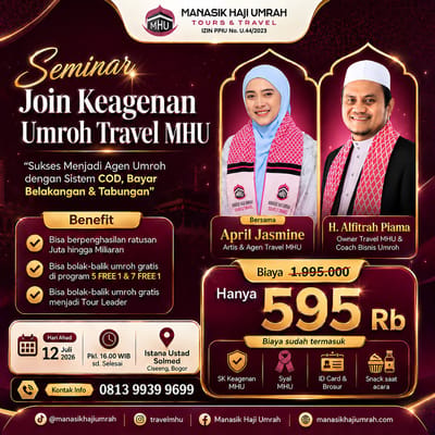 Seminar Sukses Menjadi Agen Umroh dengan Sistem COD, Bayar Belakangan & Tabungan
