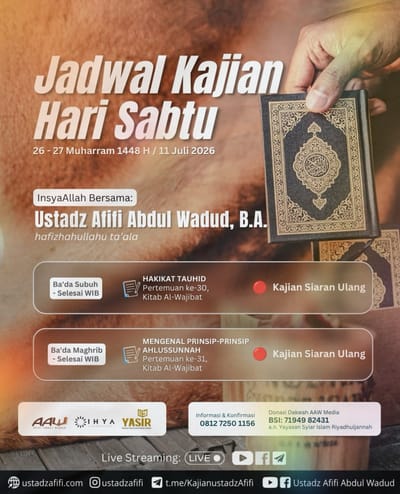 Kajian Siaran Ulang: Hakikat Tauhid & Mengenal Prinsip-Prinsip Ahlussunnah