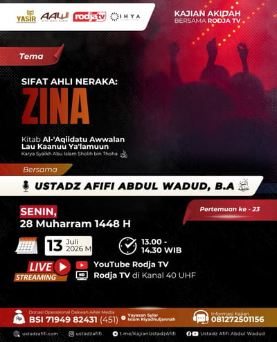 KAJIAN AKIDAH: SIFAT AHLI NERAKA: ZINA