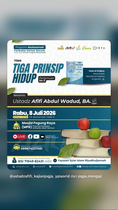 Program Mulazamah: Tiga Prinsip Hidup (Kitab Al-Wajibat)