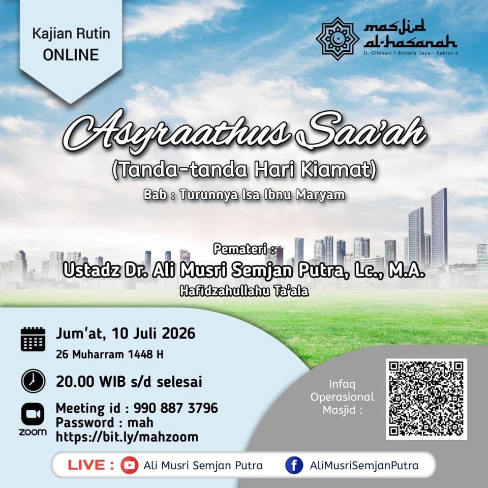 Kajian Rutin Asy-Syrathus Sawah (Tanda-tanda Hari Kiamat) Bab: Turunnya Isa Ibnu Maryam