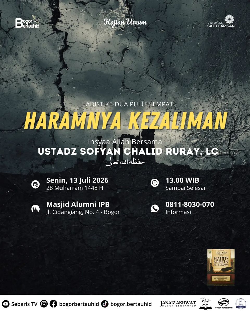 Kajian rutin kitab Hadits Arbain An-Nawawi: Hadits ke-24: Haramnya Kezaliman
