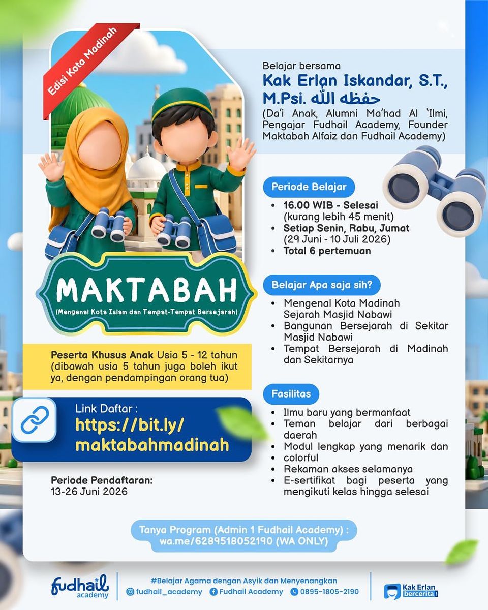 Program Anak Spesial Liburan - Maktabah (Mengenal Kota Islam dan Tempat-Tempat Bersejarah)