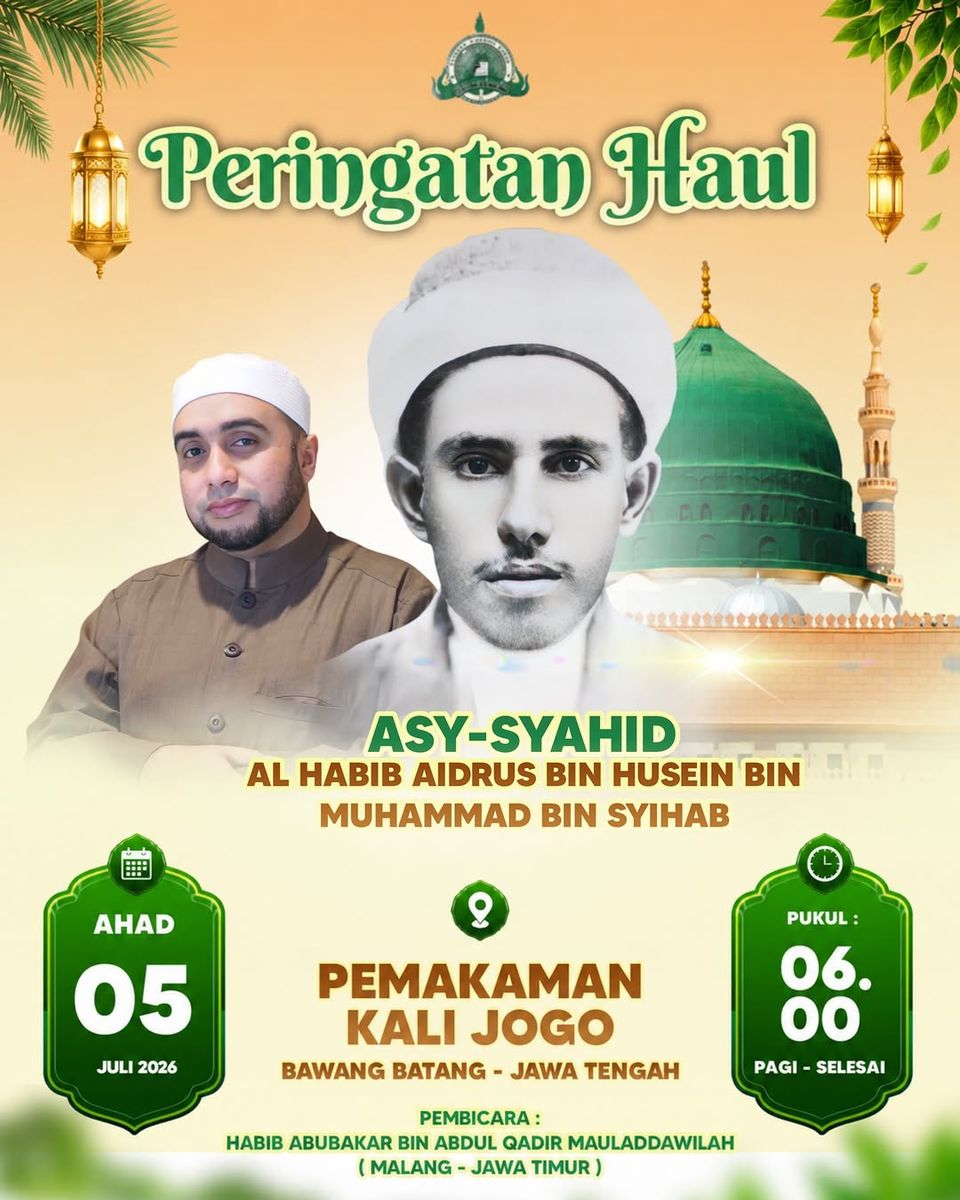 Haul Peringatan Asy-Syahid Al Habib Aidrus bin Husein bin Muhammad bin Syihab