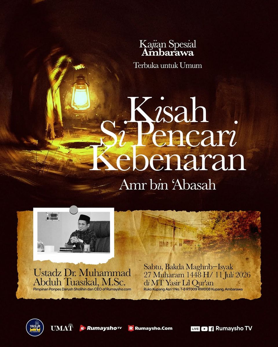 Kisah Si Pencari Kebenaran: Amr bin ’Abasah