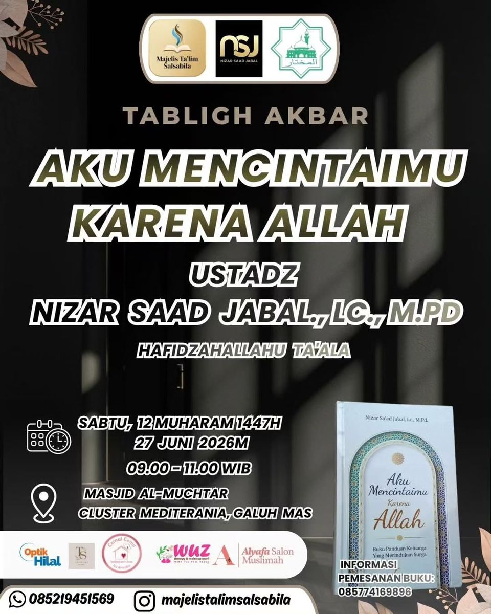 Tabligh Akbar: Aku Mencintaimu Karena Allah