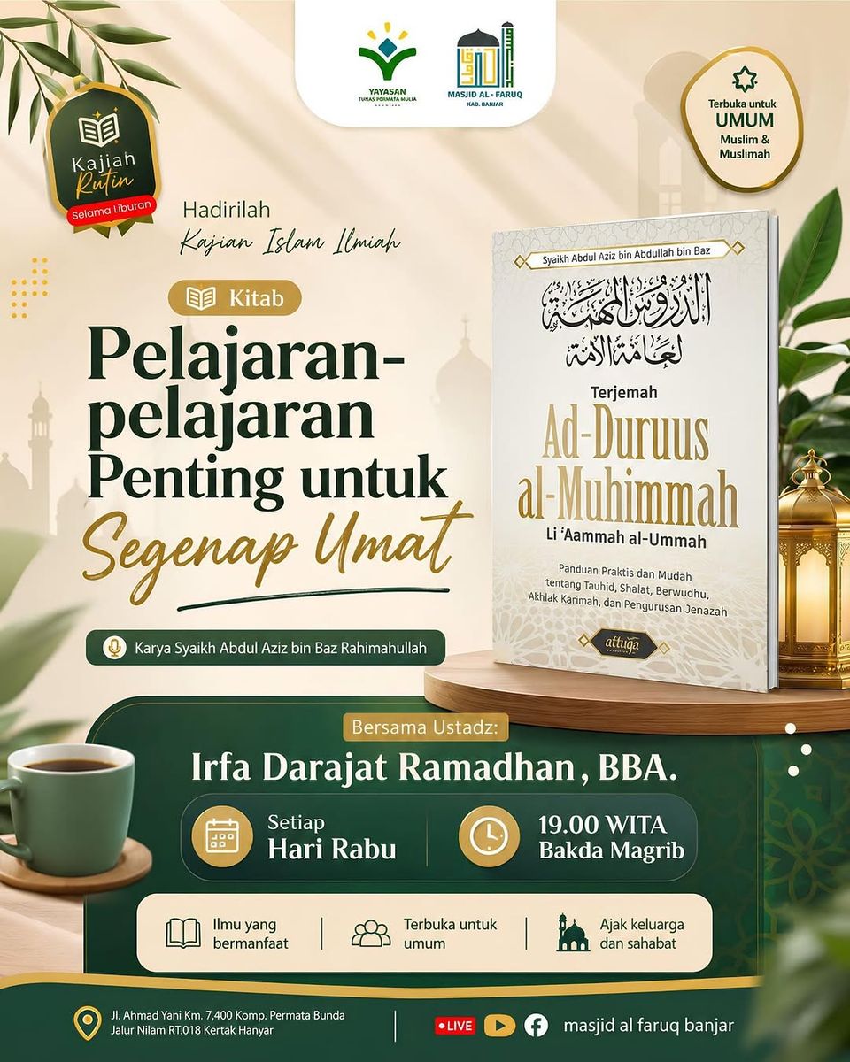 Kajian Islam Ilmiah Kitab Pelajaran-Pelajaran Penting untuk Segenap Umat