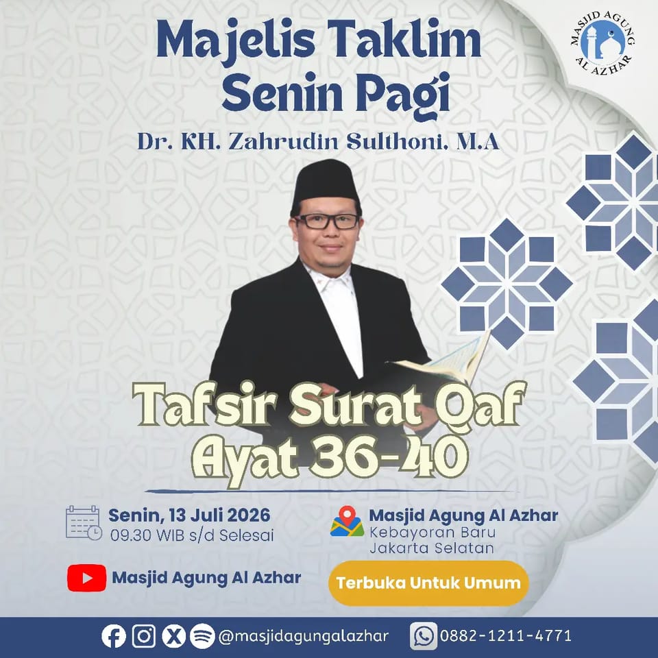 Majelis Taklim Senin Pagi: Tafsir Surat Qaf ayat 36-30