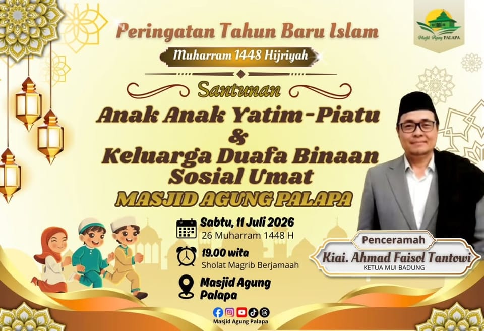 Peringatan Muharram 1448 H: Santunan Anak Yatim dan Duafa Binaan Sosial Umat Masjid Agung Palapa