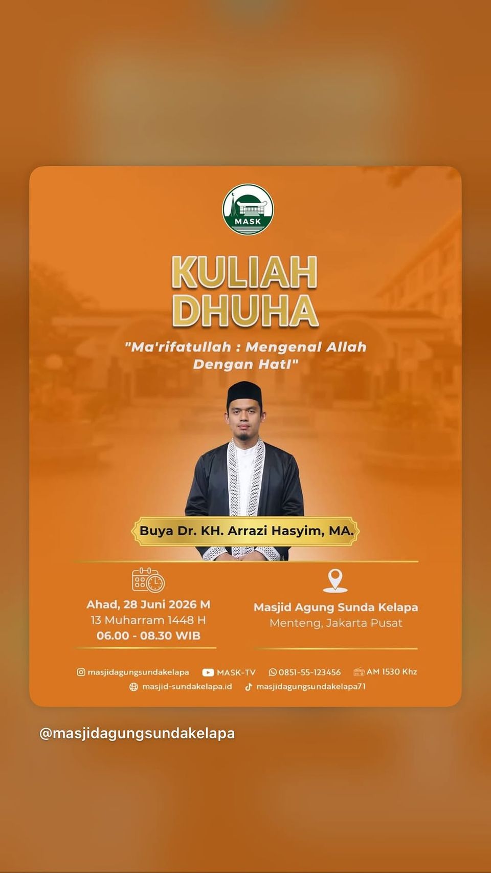 Kuliah Dhuha: Ma'rifatullah: Mengenal Allah Dengan Hati