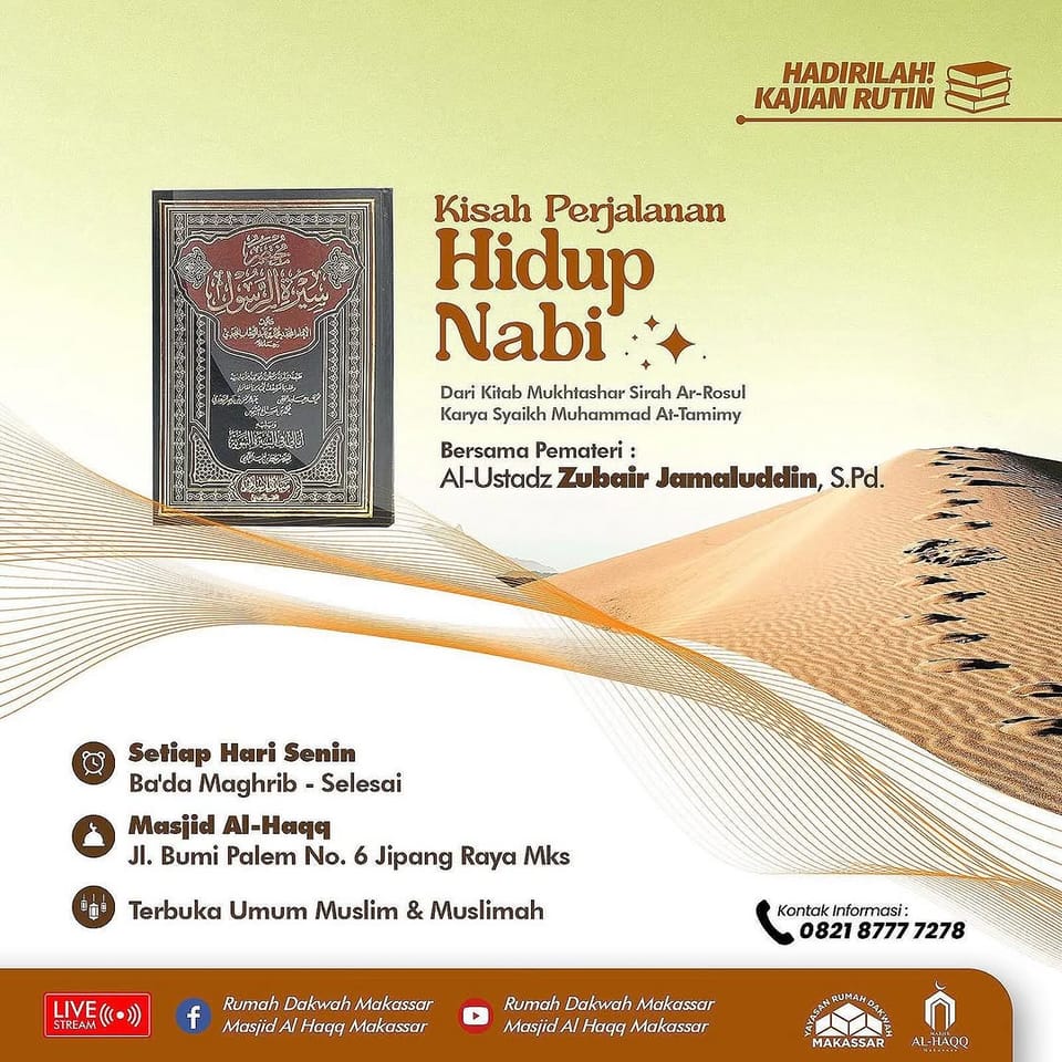 Kajian Rutin: Kisah Perjalanan Hidup Nabi