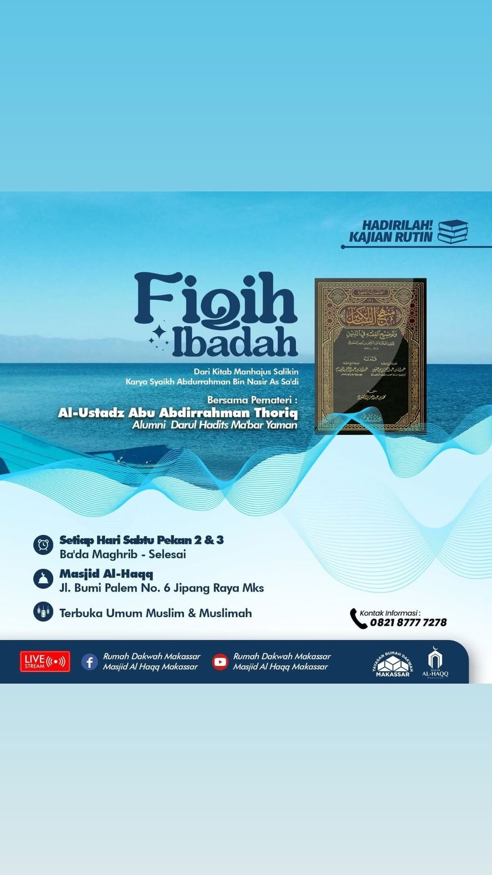 Kajian Rutin Fiqih Ibadah dari Kitab Manhajus Salikin