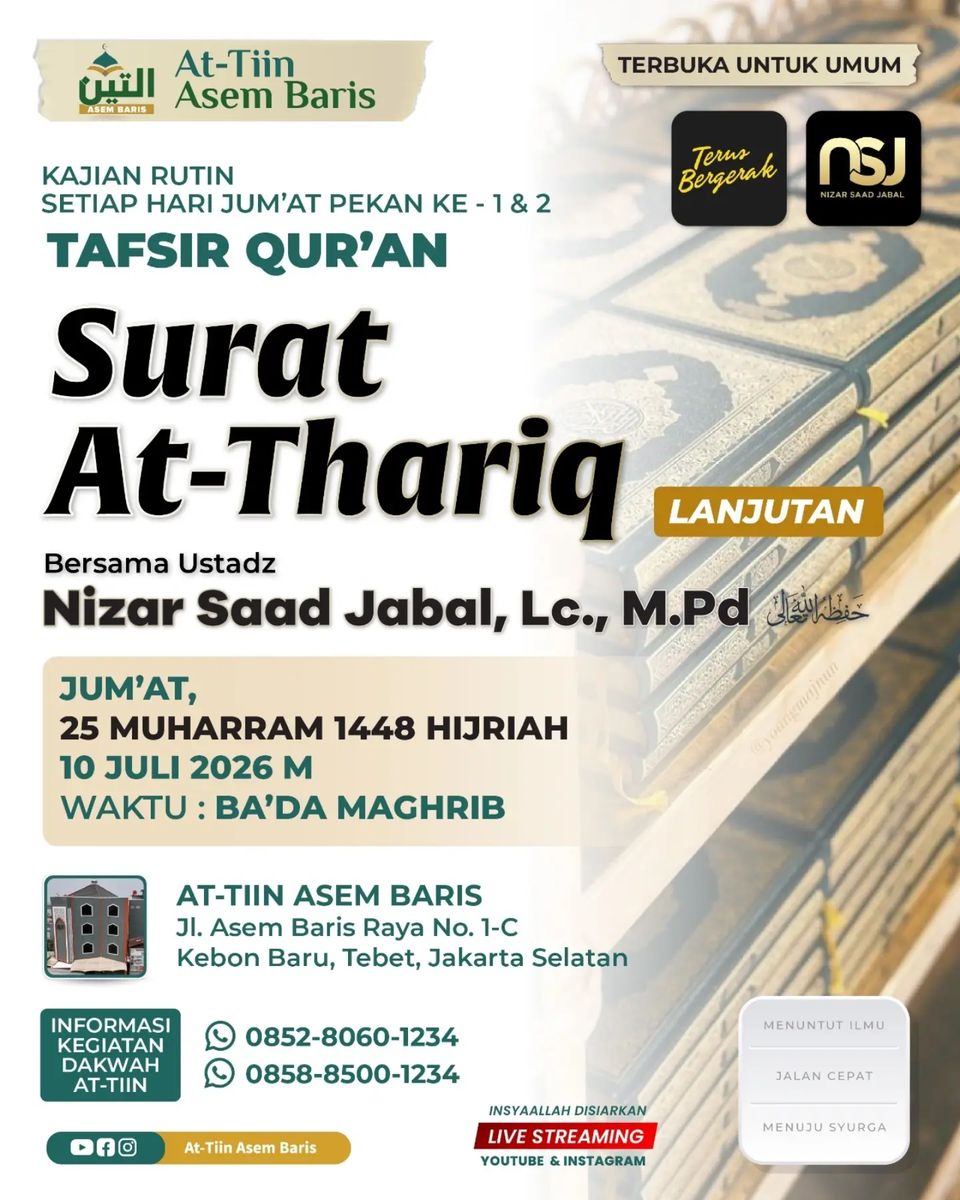 KAJIAN RUTIN TAFSIR QUR'AN Surat At-Thariq (Lanjutan)