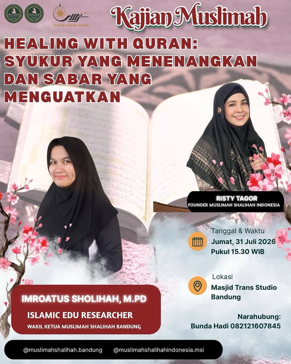 Kajian Muslimah: Healing with Quran: Syukur yang Menenangkan dan Sabar yang Menguatkan