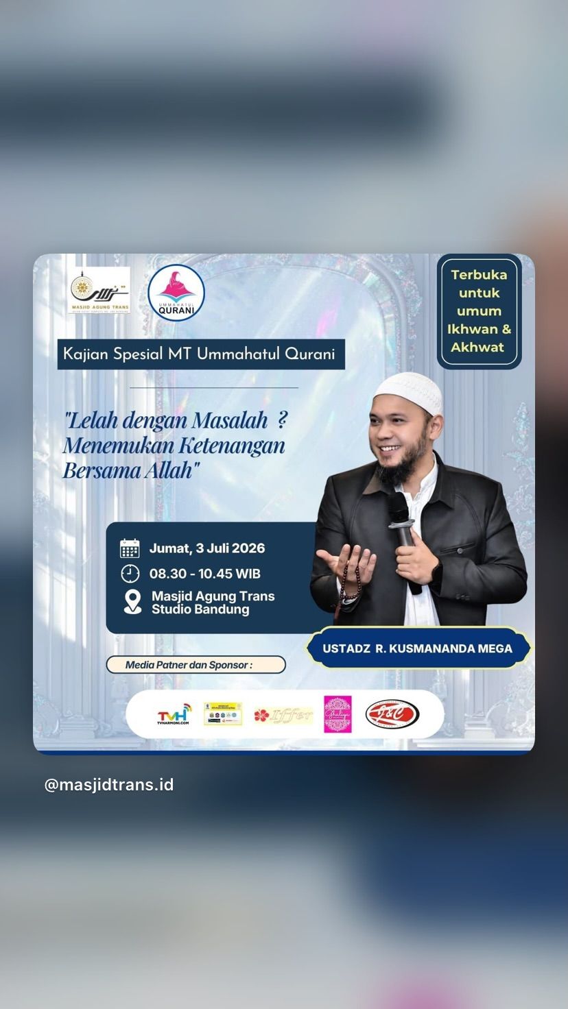 Kajian Spesial MT: Lelah dengan Masalah? Menemukan Ketenangan Bersama Allah