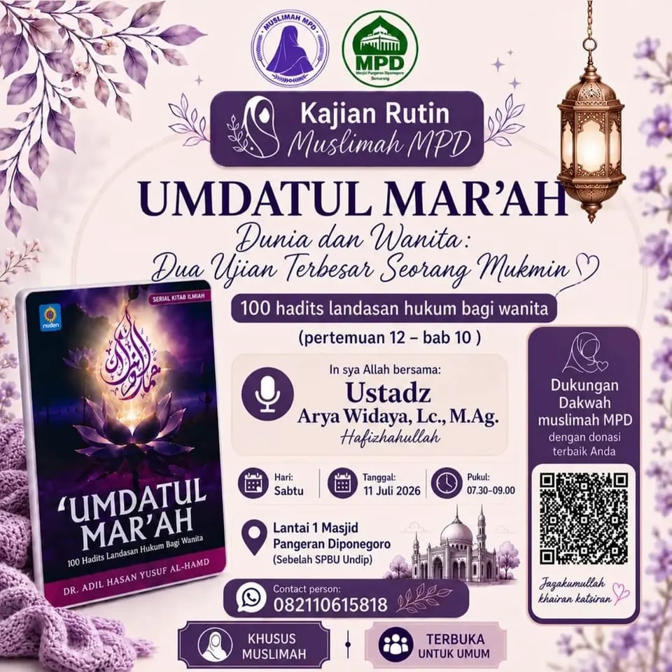 Kajian Rutin Muslimah MPD: Umdatul Mar'ah - Dunia dan Wanita: Dua Ujian Terbesar Seorang Mukmin