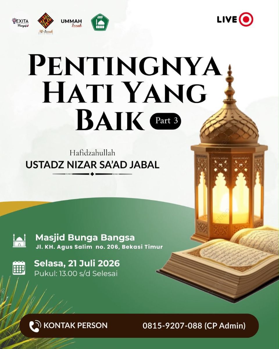 Pentingnya Hati Yang Baik (Part 3)