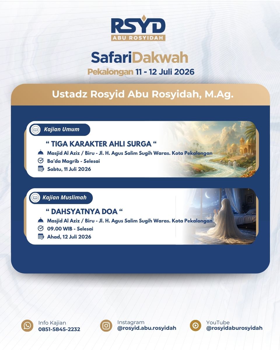 Safari Dakwah Pekalongan: Tiga Karakter Ahli Surga & Dahsyatnya Doa